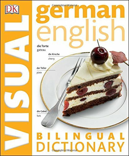 German English Bilingual Visual Dictionary (Dk Visual Dictionaries)