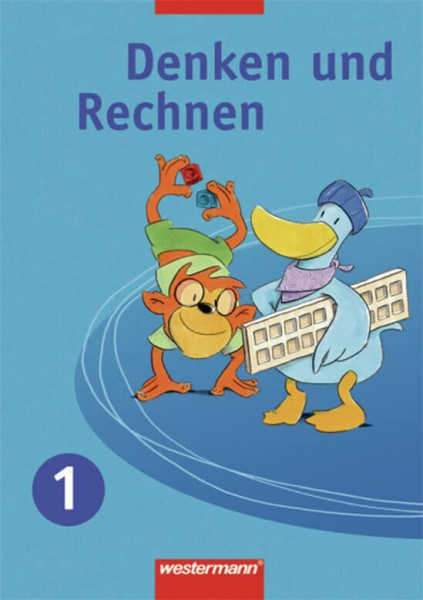 Denken und Rechnen für Grundschulen in Niedersachsen, Nordrhein-Westfalen und Schleswig-Holstein: Schülerband 1: Ausgabe 2005 für Grundschulen HB, HH, ... 2005 für Grundschulen HB, HH, NI, NW und SH)