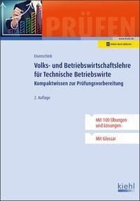 Volks- und Betriebswirtschaftslehre für Technische Betriebswirte