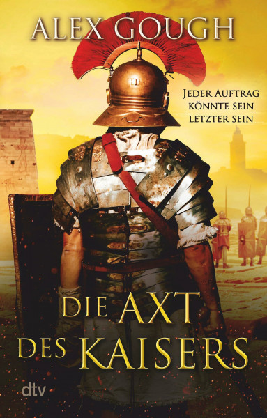 Die Axt des Kaisers: Roman | Der dritte Band der actiongeladenen Rom-Serie – perfekt für Fans von Simon Scarrow und Robert Fabbri (Die Assassinen von Rom, Band 3)