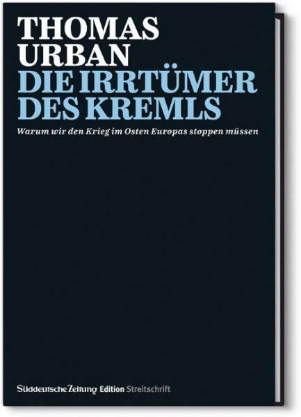 Die Irrtümer des Kremls