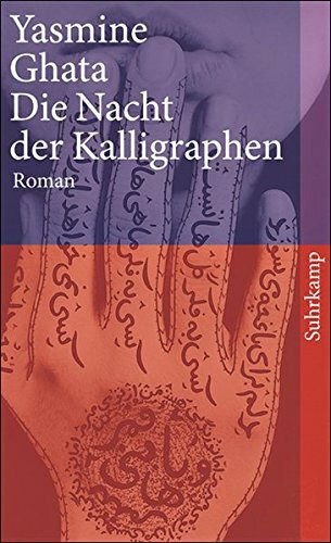 Die Nacht der Kalligraphen: Roman (suhrkamp taschenbuch)