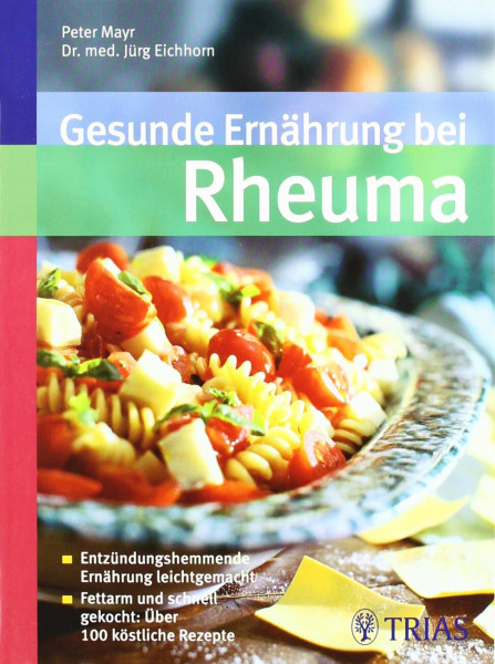 Gesunde Ernährung bei Rheuma: Entzündungshemmende Ernährung leichtgemacht