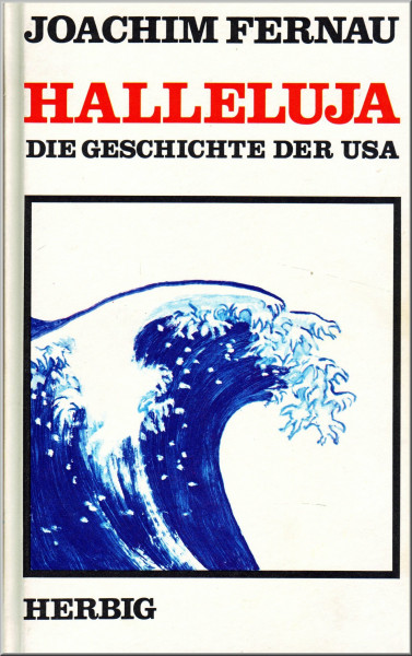 Halleluja: Die Geschichte der USA