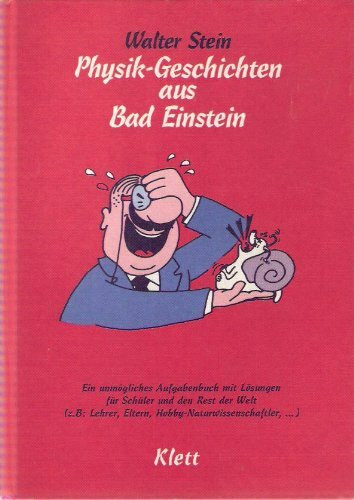 Physik- Geschichten aus Bad Einstein