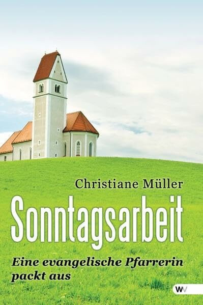 Sonntagsarbeit: Eine evangelische Pfarrerin packt aus