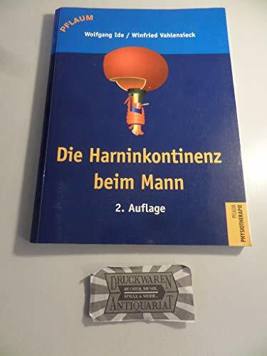 Die Harninkontinenz beim Mann