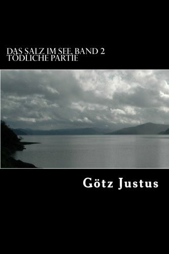 Das Salz im See - Volume 2: Toedliche Partie