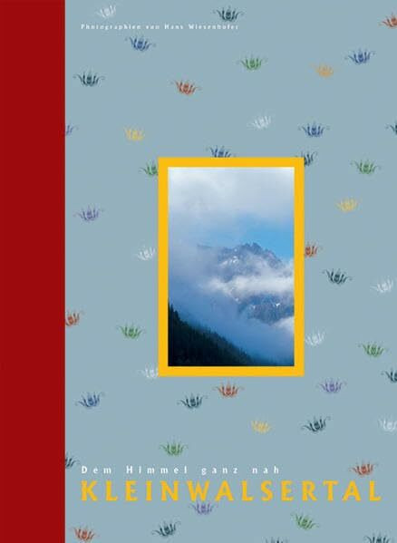 Kleinwalsertal: Dem Himmel ganz nah