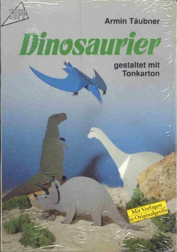 Dinosaurier gestaltet aus Tonkarton. Mit Vorlagenbogen.