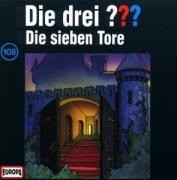 Die drei ??? 108. Die sieben Tore (drei Fragezeichen) CD