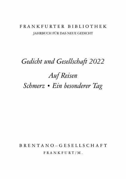 Frankfurter Bibliothek 2022: Jahrbuch für das neue Gedicht