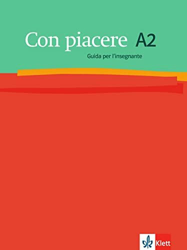 Con piacere A2: Guida per l’insegnante