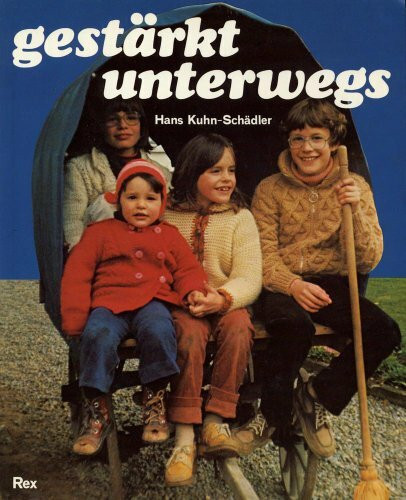 Gestärkt unterwegs. Modell für die Firmvorbereitung. Schülerheft