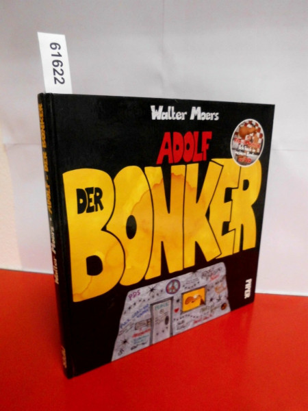 Adolf – Der Bonker: Eine Tragikomödie in drei Akten