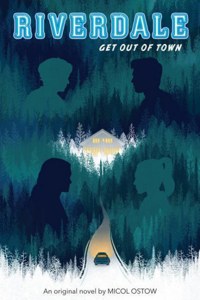 Get Out of Town (Riverdale, Novel 2), Volume 2