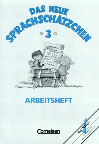 Das neue Sprachschätzchen 3. RSR. Arbeitsheft