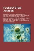 Flusssystem Jenissei