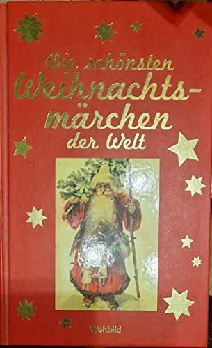 Die schönsten Weihnachtsmärchen der Welt.
