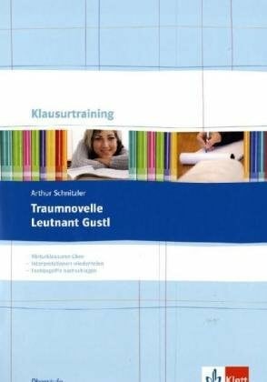 Arthur Schnitzler: Traumnovelle / Leutnant Gustl: Arbeitsheft Klasse 10-13 (Klausurtraining Deutsch)