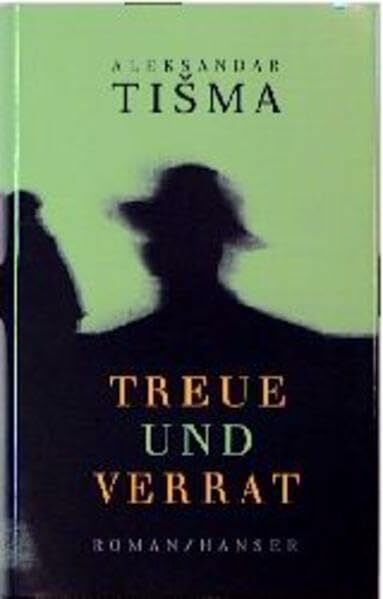 Treue und Verrat: Roman