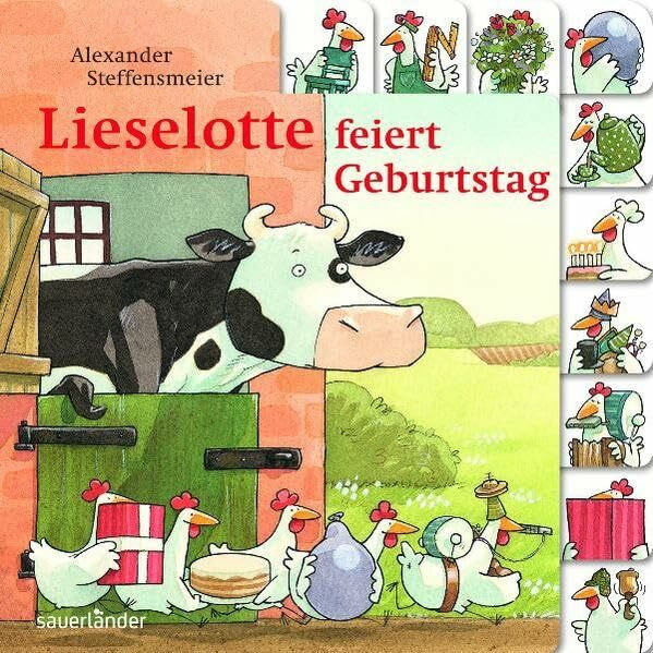 Lieselotte feiert Geburtstag (Lieselotte bei Sauerländer)