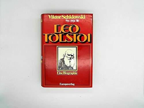Leo Tolstoi. Eine Biographie