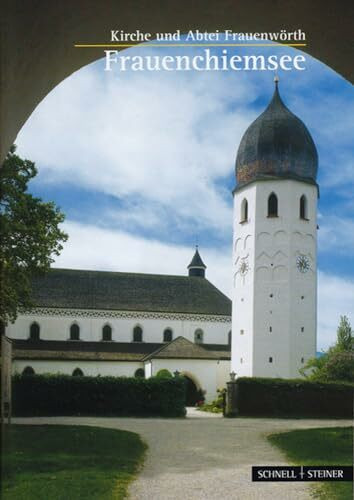 Frauenchiemsee: Klosterkirche (Kleine Kunstführer / Kleine Kunstführer / Kirchen u. Klöster, Band 1176)