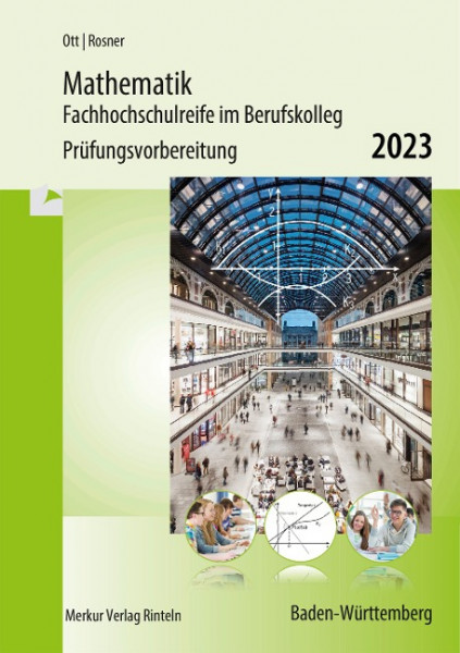 Mathematik-Fachhochschulreife im Berufskolleg Prüfungsvorbereitung 2023