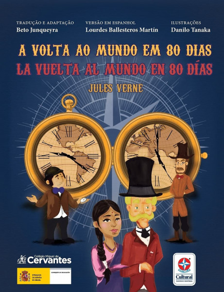 A Volta ao mundo em 80 dias La vuelta al mundo en 80 días: Espanhol e Português do Brasil