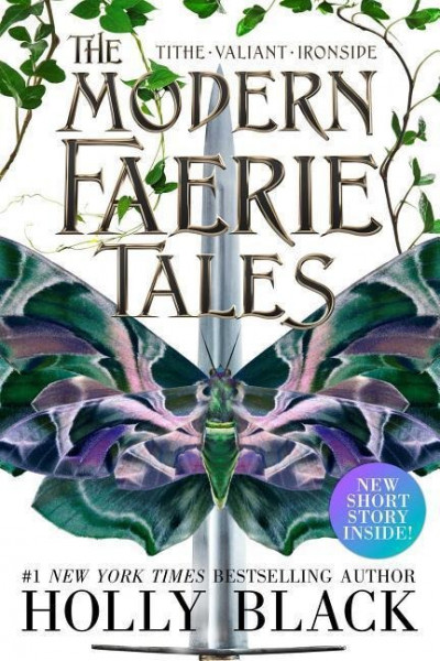 The Modern Faerie Tales: Tithe; Valiant; Ironside