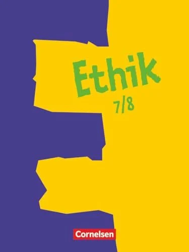 Ethik, Sekundarstufe I, 7./8. Schuljahr: Schülerbuch
