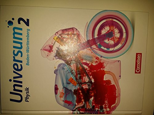 Universum Physik - Baden-Württemberg - Bisherige Ausgabe - Band 2: Schulbuch