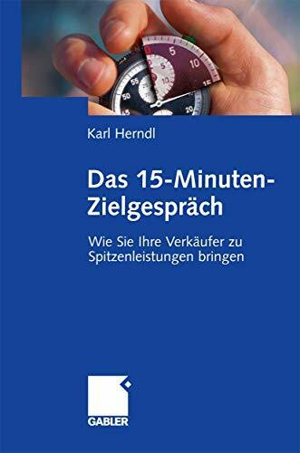 Das 15-Minuten-Zielgespräch: Wie Sie Ihre Verkäufer zu Spitzenleistungen bringen