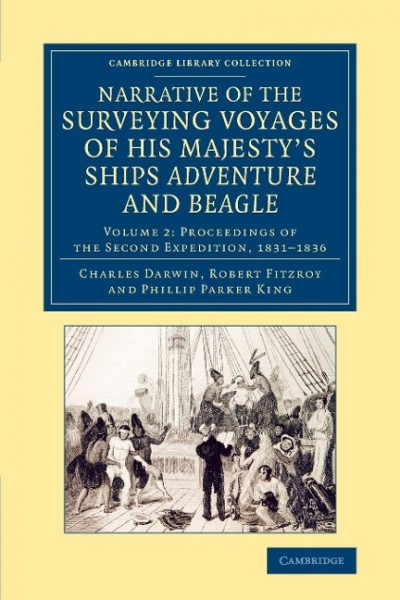 Narrative of the Surveying Voyages of His Majesty's Ships Adventure and Beagle - Volume