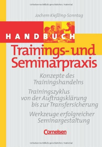Handbuch Trainings- und Seminarpraxis