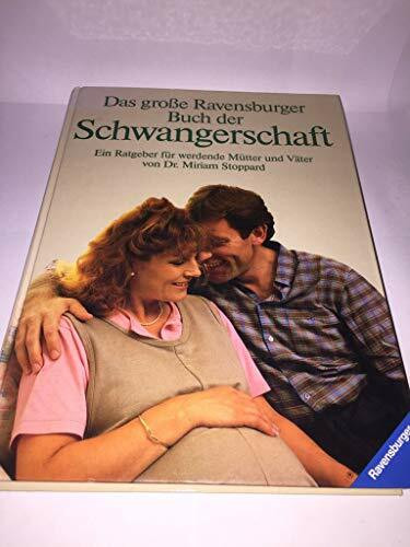 Das grosse Ravensburger Buch der Schwangerschaft