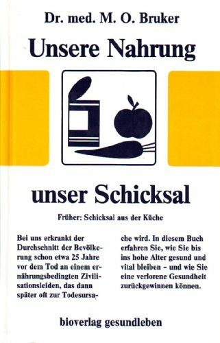 Unsere Nahrung, unser Schicksal. Früher: Schicksal aus der Küche