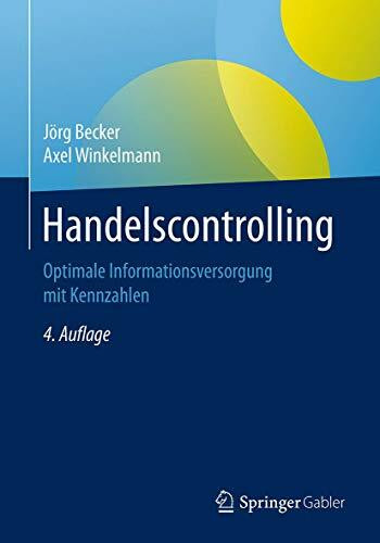 Handelscontrolling: Optimale Informationsversorgung mit Kennzahlen