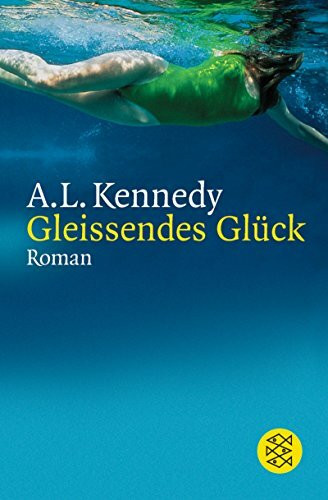 Gleissendes Glück: Roman