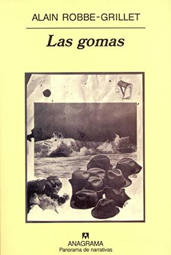 Las gomas (Panorama de narrativas, Band 74)