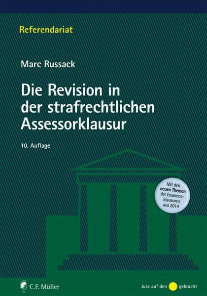 Die Revision in der strafrechtlichen Assessorklausur (Referendariat)
