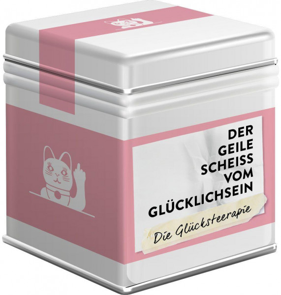 Der geile Scheiß vom Glücklichsein - Die Glücksteerapie