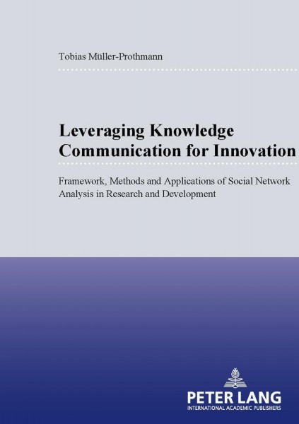 Leveraging Knowledge Communication for Innovation
