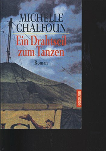 Ein Drahtseil zum Tanzen
