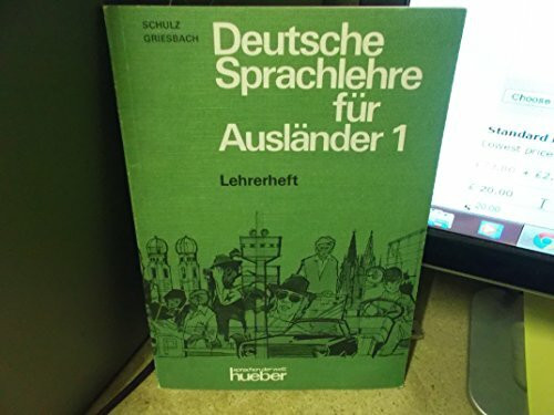 Deutsche Sprachlehre für Ausländer. Grundstufe in zwei Bänden: Deutsche Sprachlehre für Ausländer, Grundstufe in 2 Bdn., Lehrerheft