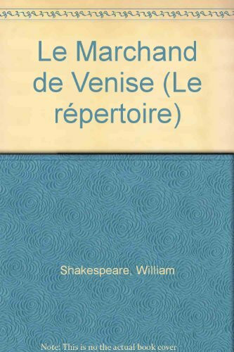 Le marchand de venise (Repertoire)