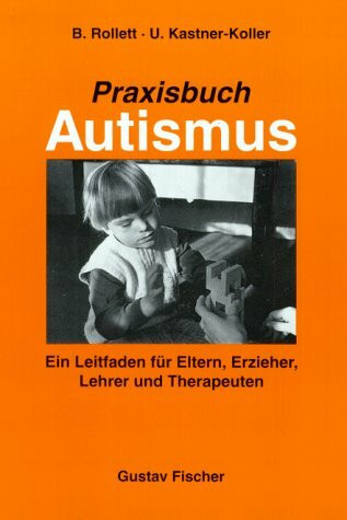 Praxisbuch Autismus