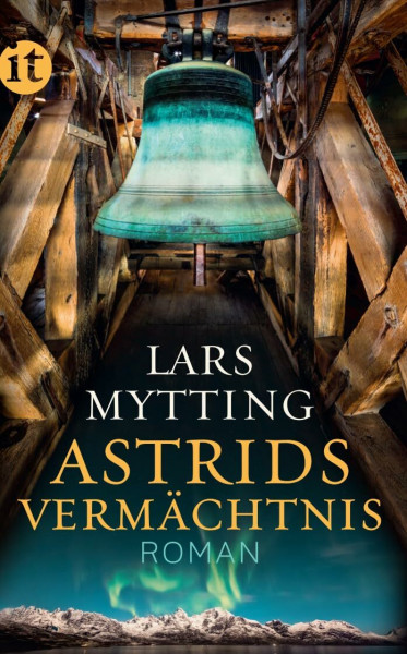 Astrids Vermächtnis - Roman (Schwesterglocken-Trilogie 3): Der große Abschluss der Schwesterglocken-Trilogie