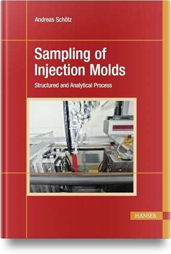 Sampling of Injection Molds: Structured and Analytical Process